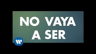 Pablo Alborán - No vaya a ser (Lyric Video)