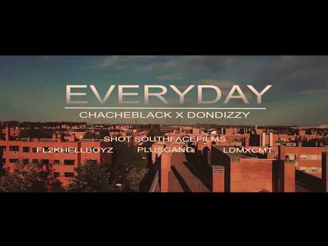 CHACHEBLACK X THE DON DIZZY - EVERYDAY