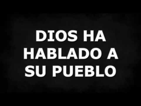 Dios Ha Hablado video