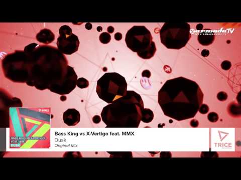 Bass King vs X Vertigo feat. MMX - Dusk (Original Mix)