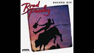 Bucked Off - Brad Paisley