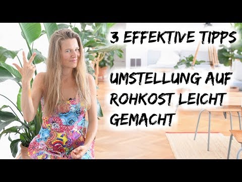 SO SCHAFFST DU DIE UMSTELLUNG AUF ROHKOST