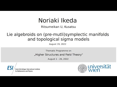 Noriaki Ikeda - Lie algebroids on (pre-mutli)symplectic manifolds and topological sigma models