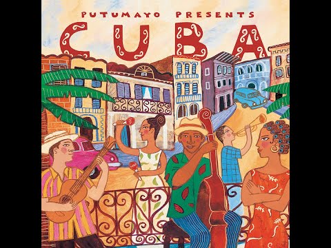 Cuba (Official Putumayo Version)
