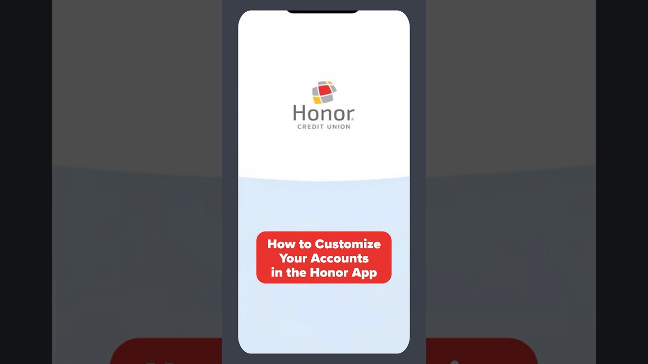 How to Customize Your Accounts in the Honor App