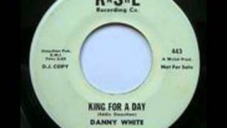 Danny White - King For A Day. 1969