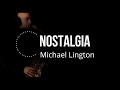 nostalgia - Michael Lington (DORON FARHY COVER)