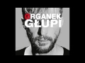 Organek - O, matko! 