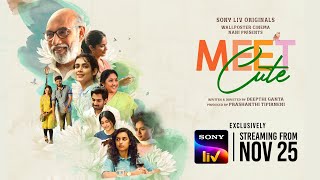 Meet Cute | Official Trailer | Telugu | Sony LIV  Originals | Streaming on 25th Nov