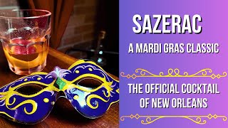 Sazerac - A Mardi Gras Cocktail