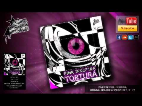 PINK IPNOTIKA - Tortura (OBI-EP22)
