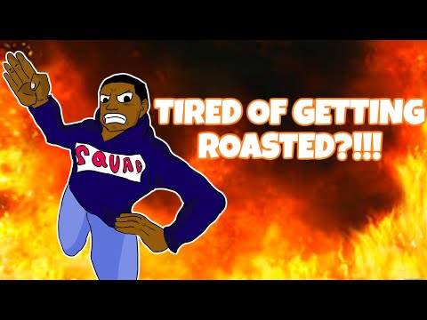 How to Roast Someone