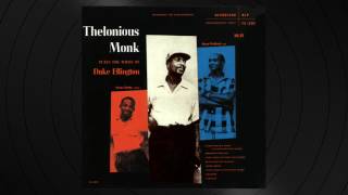 I Let A Song Go Out Of My Heart by Thelonious Monk from 'Plays The Music Of Duke Elllington'
