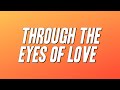 Melissa Manchester - Through the Eyes of Love (Lyrics)