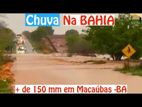 Temporal de +150 MM em Macaúbas-BA causam transtornos