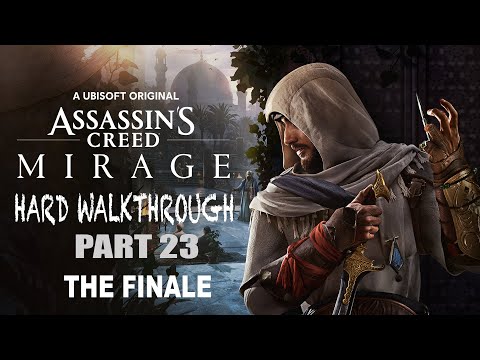 ASSASSIN'S CREED MIRAGE PS5 | HARD GAMEPLAY | Part 23 - FINALE (FULL GAME)