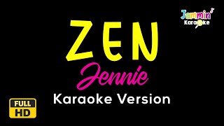 Download lagu ZEN - JENNIE (Karaoke Version) mp3 Download lagu ZEN - JENNIE (Karaoke Version) mp3