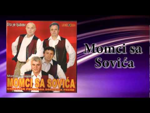 Momci sa Sovica - Place vila - (Audio 2003)