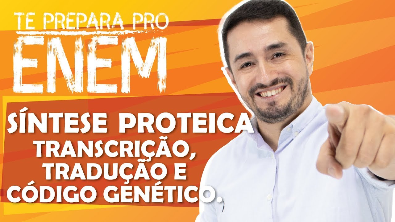 SÍNTESE PROTEICA - TRANSCRIÇÃO, TRADUÇÃO E CÓDIGO GENÉTICO