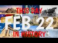 February 22 - This Day in History