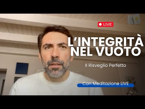#6 L'integrità nel vuoto | Il Risveglio Perfetto con Daniel Lumera