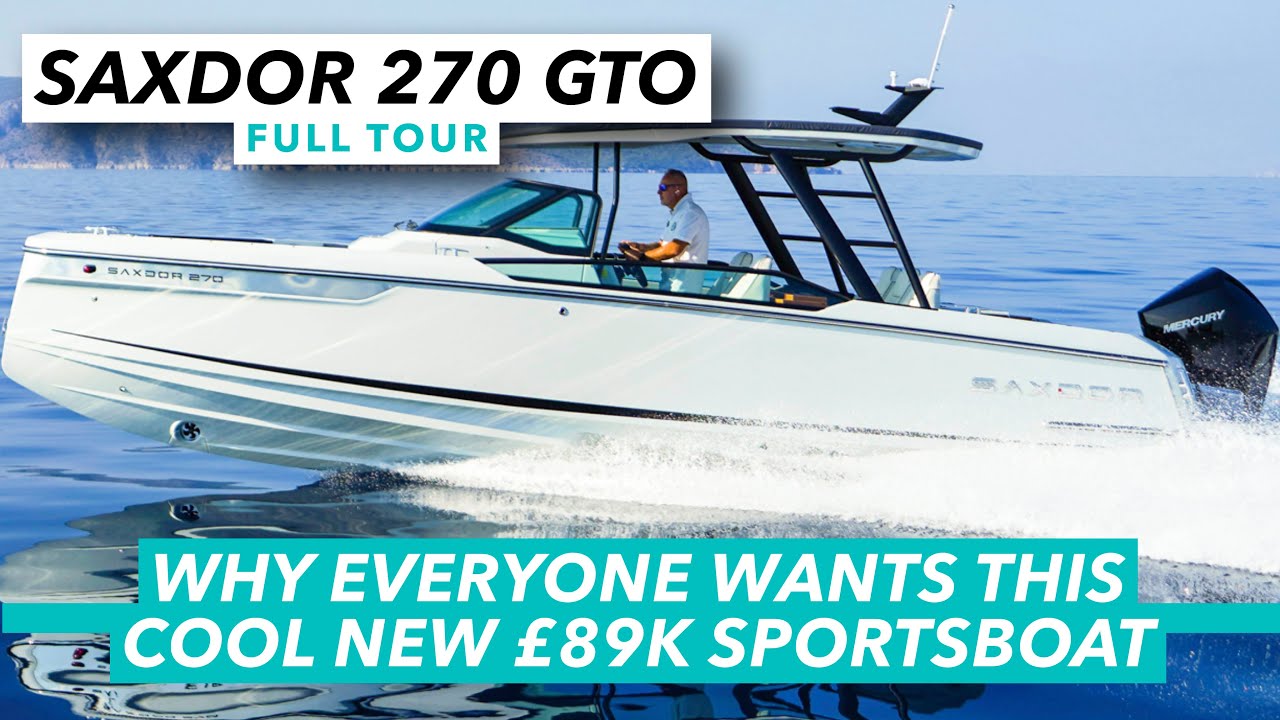 Why everyone wants this cool new £89k sportsboat | Saxdor 270 GTO full tour