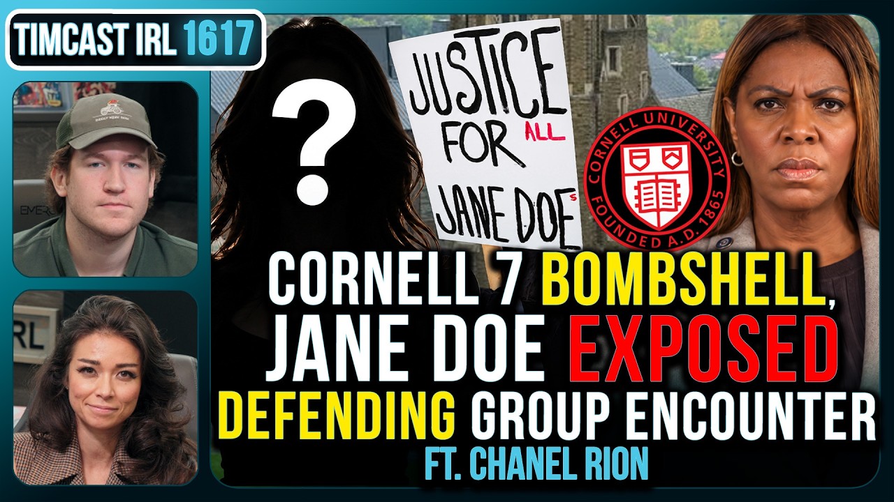 Cornell 7 BOMBSHELL, Jane Doe EXPOSED Defending Group Encounter | Timcast IRL