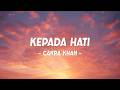 Cakra Khan Kepada Hati Lyrics