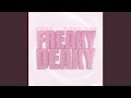 Freaky Deaky