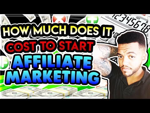 Affiliate Marketing for Beginners - How much does it cost to start affiliate marketing?