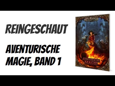 Reingeschaut: Aventurische Magie