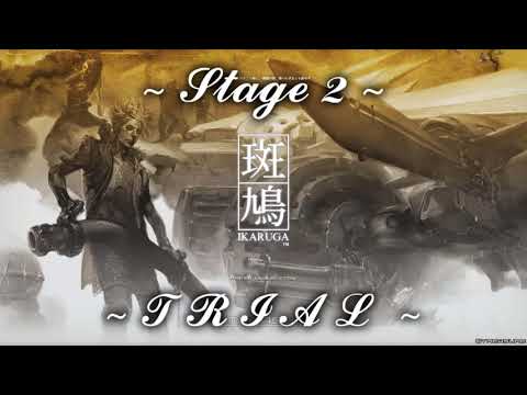 Ikaruga - Chapter 2 "Trial" Ost - Extend