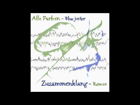 Alle Farben - Blue Jester (Zusammenklang Remix)