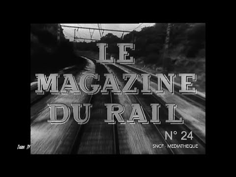 Le magazine du rail n°24  (1960)
