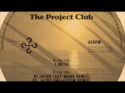 INTRO - The Project Club (Is It Balearic? Recordings)