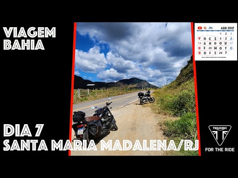 Viagem para a Bahia dia 7 Santa Maria Madalena/RJ