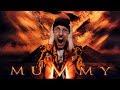 The Mummy - Nostalgia Critic