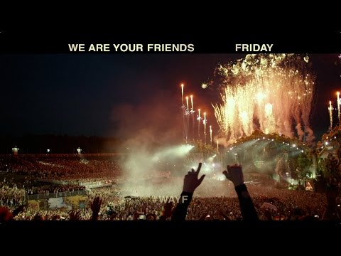 We Are Your Friends (TV Spot 3)