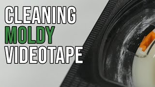 How to clean moldy VHS videotape