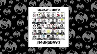 ¡MAYDAY! x MURS - Here - From ¡MURSDAY!