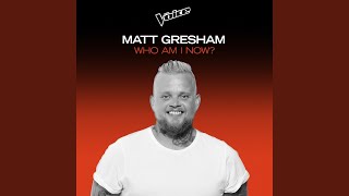 Who Am I Now? (The Voice Australia 2020 Performance / Live)