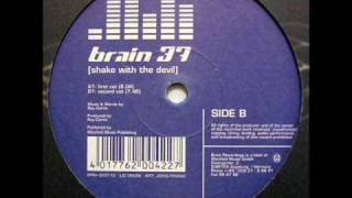 Brain 37 - Shake With The Devil (Second Cut)