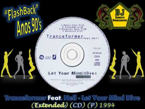 Tranceformer Feat. Neil - Let Your Mind Dive (Extended) (CD) (P) 1994