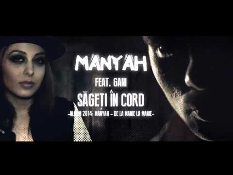 Manyah feat. Gani - Sageti in Cord