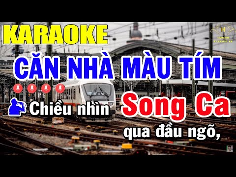Căn Nhà Màu Tím Karaoke Song Ca Nhạc Sống | Trọng Hiếu