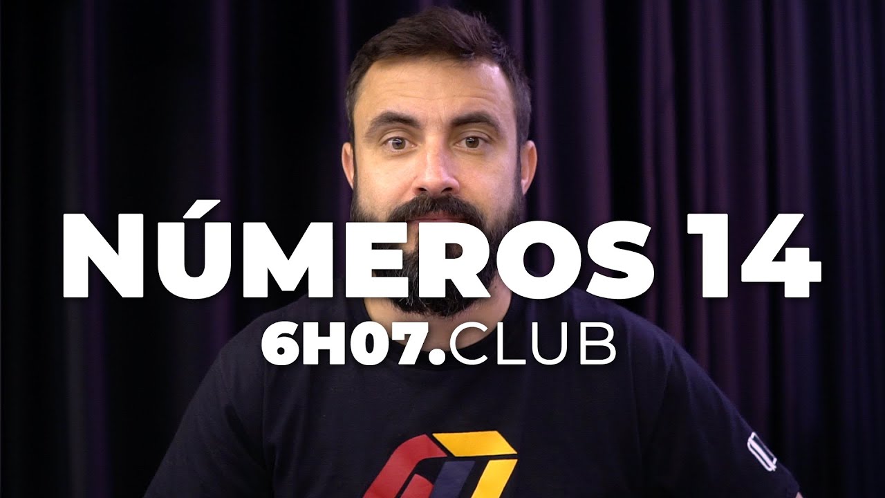 NÚMEROS 14 | Vai na Bíblia #6h07club