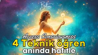 Access Consciousness'ın 4 Güçlü Aracı 🌟 Bilinç Açıcı ve Dönüştürücü Te