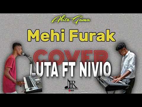 MEHI FURAK - NIVIO FT LUTA FL | COVER 🔥🇹🇱