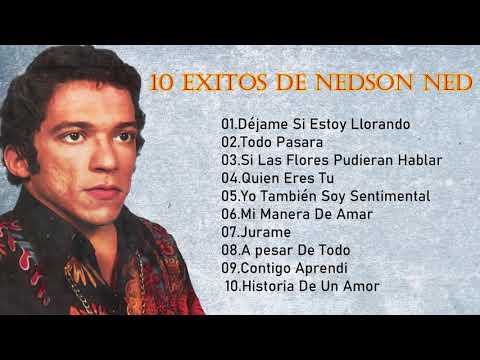 NELSON NED EXITOS, SUS GRANDES CANCIONES