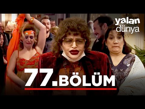Yalan Dünya 77. Bölüm
